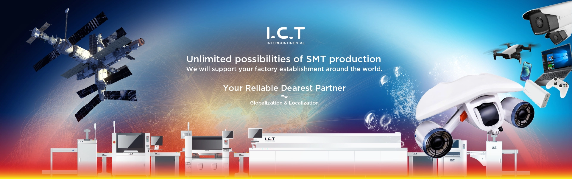I.C.T smtfactory The field of electronic production